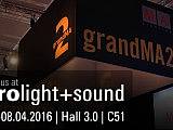 Solutions for tomorrow: MA Lighting at Prolight + Sound 2016